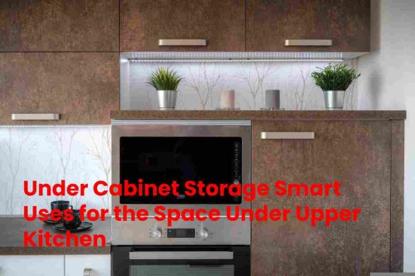 Under Cabinet Storage Smart Uses for the Space Under Upper Kitchen