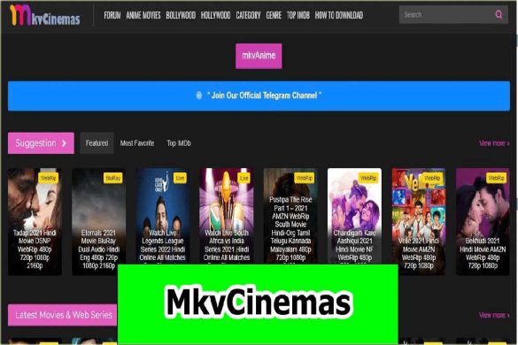 MkvCinemas - Online Bollywood & Hollywood Movies Downloader for Free