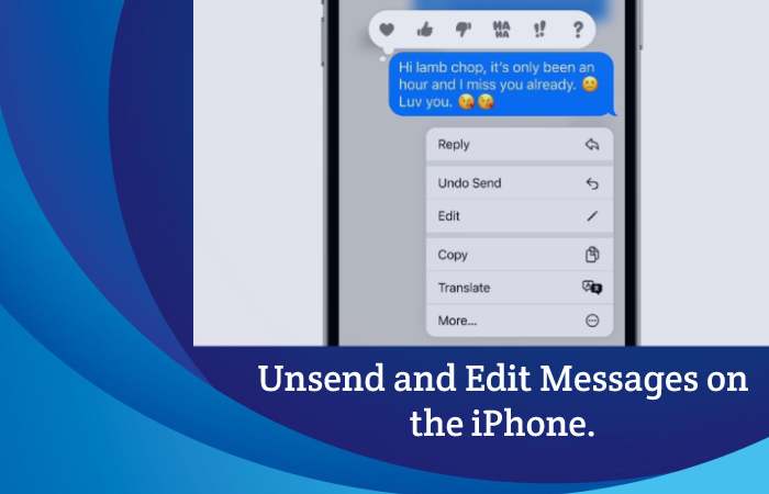 Unsend and Edit Messages on the iPhone.